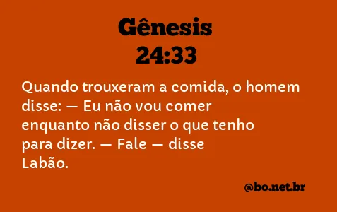 Gênesis 24:33 NTLH