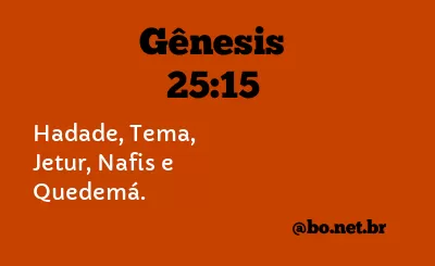 Gênesis 25:15 NTLH