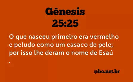 Gênesis 25:25 NTLH
