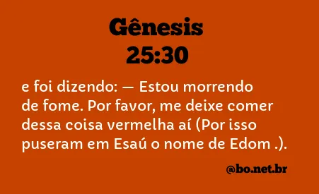 Gênesis 25:30 NTLH