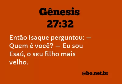 Gênesis 27:32 NTLH