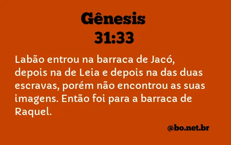 Gênesis 31:33 NTLH