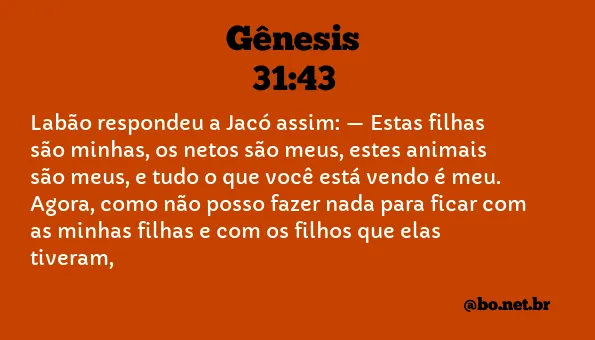 Gênesis 31:43 NTLH