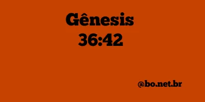 Gênesis 36:42 NTLH