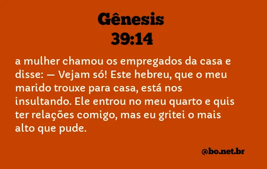 Gênesis 39:14 NTLH