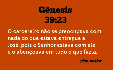 Gênesis 39:23 NTLH