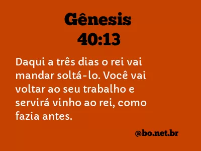 Gênesis 40:13 NTLH