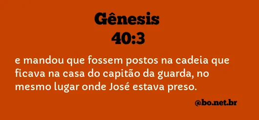 Gênesis 40:3 NTLH