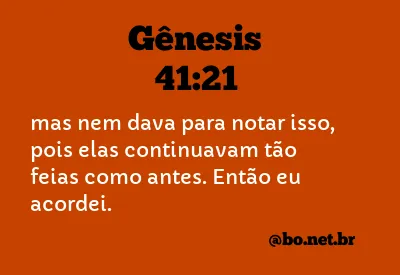 Gênesis 41:21 NTLH