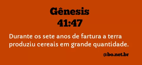Gênesis 41:47 NTLH
