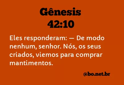 Gênesis 42:10 NTLH
