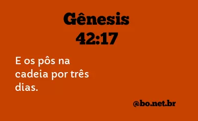 Gênesis 42:17 NTLH