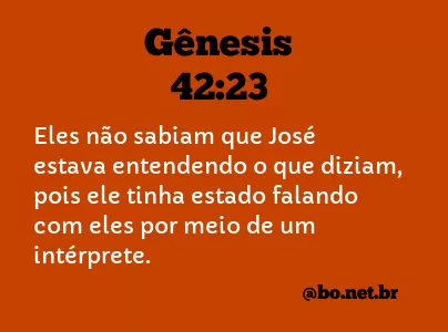 Gênesis 42:23 NTLH