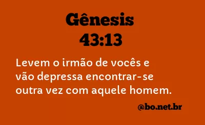 Gênesis 43:13 NTLH