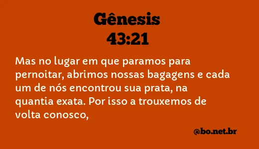 GÊNESIS 43:21 NVI NOVA VERSÃO INTERNACIONAL