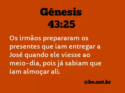 Gênesis 43:25 NTLH