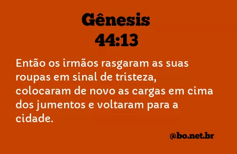 Gênesis 44:13 NTLH
