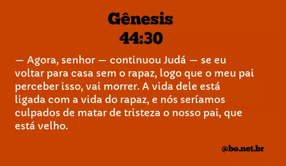 Gênesis 44:30 NTLH