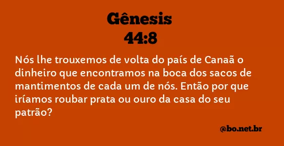 Gênesis 44:8 NTLH