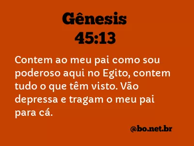 Gênesis 45:13 NTLH