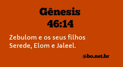 Gênesis 46:14 NTLH