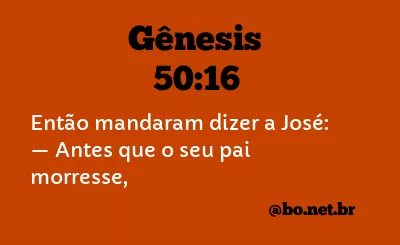 Gênesis 50:16 NTLH