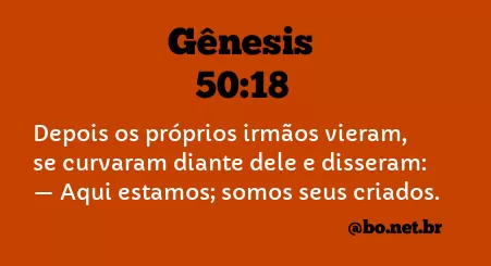 Gênesis 50:18 NTLH