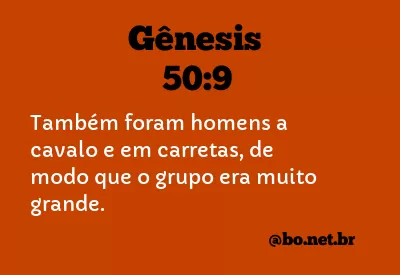 Gênesis 50:9 NTLH