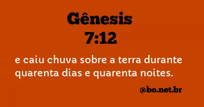 Gênesis 7:12 NTLH