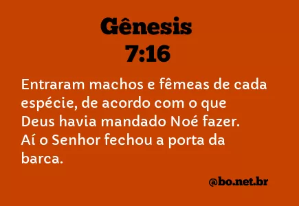 Gênesis 7:16 NTLH