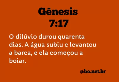 Gênesis 7:17 NTLH