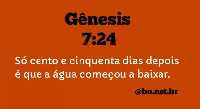 Gênesis 7:24 NTLH