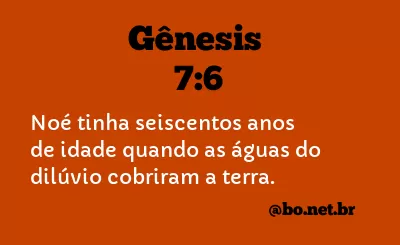 Gênesis 7:6 NTLH