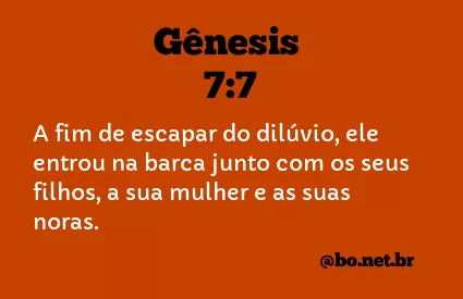 Gênesis 7:7 NTLH