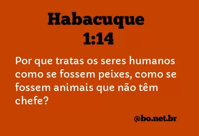 Habacuque 1:14 NTLH