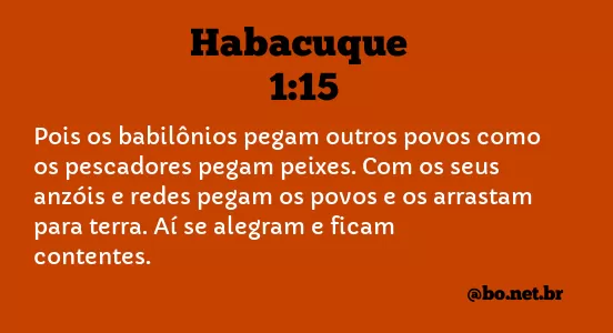 Habacuque 1:15 NTLH