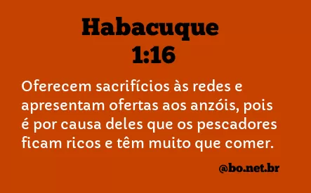 Habacuque 1:16 NTLH