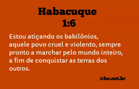 Habacuque 1:6 NTLH