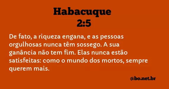 Habacuque 2:5 NTLH