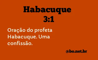 HABACUQUE 3:1 NVI NOVA VERSÃO INTERNACIONAL