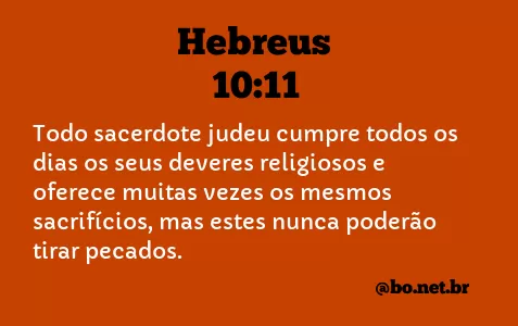 Hebreus 10:11 NTLH