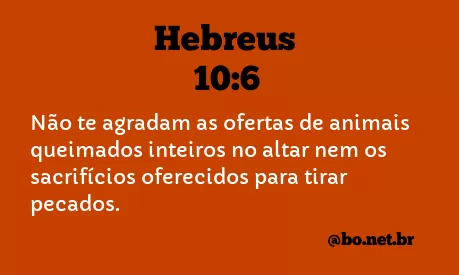 Hebreus 10:6 NTLH