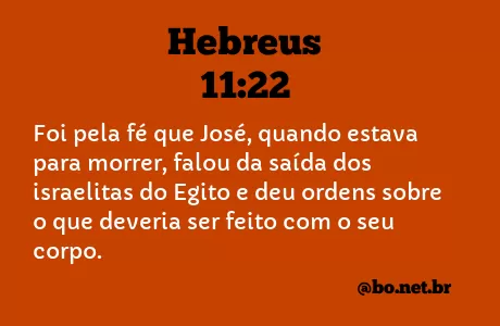 Hebreus 11:22 NTLH