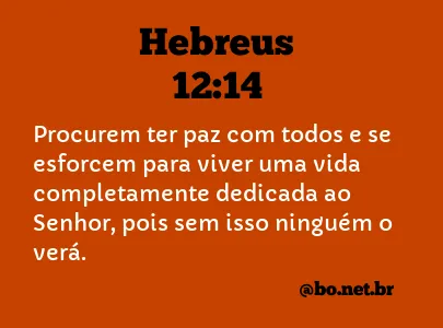 Hebreus 12:14 NTLH