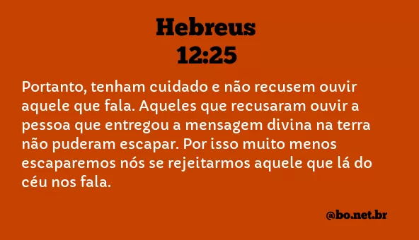 Hebreus 12:25 NTLH