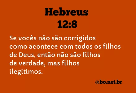 Hebreus 12:8 NTLH