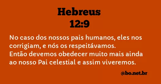 Hebreus 12:9 NTLH