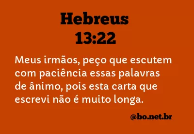 Hebreus 13:22 NTLH