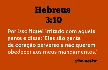 Hebreus 3:10 NTLH