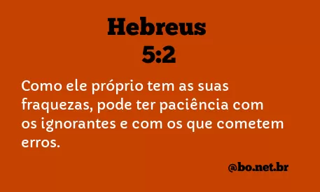 Hebreus 5:2 NTLH